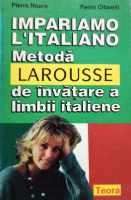 Pierre Noaro - Metoda de invatare a limbii italiene foto