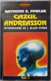 Cazul Andreasson Vol. 2, Raymond E. Fowler, Aldo Press, 1996, SF, Romana, Paperback
