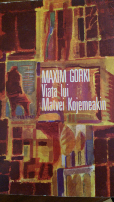Viata lui Matvei Kojemeakin Maxim Gorki 1968