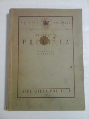 ARISTOTEL POLITICA - ( EDITIE INTERBELICA ) foto