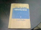 INCALZIRE SI VENTILATIE - G.A. MAKSIMOV VOL.II, VENTILATIE