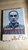 Cumpara ieftin Gheorghe I. Bratianu in dosarele securitatii. Documente (Ed. Enciclopedica 2006)