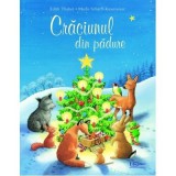 Craciunul Din Padure, Edith Thabet, Marlis Scharff-Kniemeyer - Editura Univers Enciclopedic