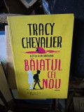 Băiatul cel nou - Tracy Chevalier