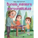 Bunele maniere si personalitatea | Nandika Chand