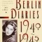 Berlin Diaries, 1940-1945