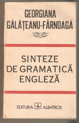 Georgiana Galateanu-Farnoaga-Sinteze de gramatica engleza foto