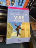 Pași simpli către vise imposibile - Steven K. Scott
