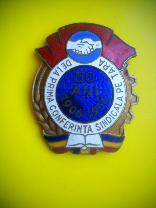 HOPCT INSIGNA VECHE PRIMA CONFERINTA SINDICALA 1906-1956-RARA D= 45 MM-ROMANIA-2