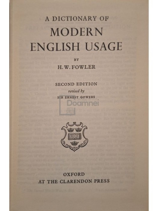 H. W. Fowler - A dictionary of modern english usage (Editia: 1965)