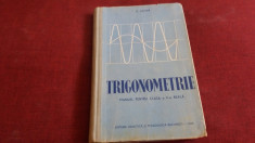 O SACTER - TRIGONOMETRIE MANUAL CLASA A X A REALA 1963 foto