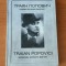 Traian Popovici. Spovedania. Biografie. Marturii