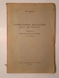 Ion Donat - Fundațiunile religioase ale Olteniei: partea I-a: mănăstiri și schituri (1937) (fără hartă)