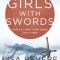 Girls with Swords: How to Carry Your Cross Like a Hero