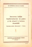 INCERCAREA IZOLATIEI TRANSFORMATOARELOR DE PUTERE SI DE MASURAT LA TENSIUNE SINUSOIDALA. EXPERIENTA UZINELO-281135