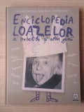 Jean-Bernard Pouy; Serge Bloch; Anne Blanchard - Enciclopedia loazelor, a rebelilor și a altor genii (2008)
