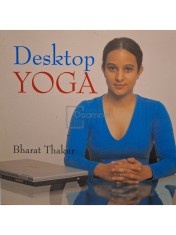 Bharat Thakur - Desktop yoga (Editia: 2007) foto
