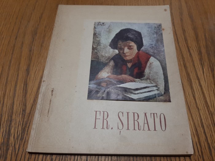 FRANCISC SIRATO - Vasile Dragut (autograf) -1956, 44p.+ reproduceri; 3100 ex.
