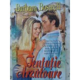 TENTATIE ARZATOARE-B. BOSWELL-109722