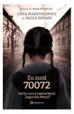 Eu sunt 70072 Lidia Maksymowicz, Paolo Rodari - Bookzone