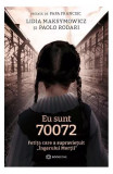 Eu sunt 70072 - Paperback - Lidia Maksymowicz, Paolo Rodari - Bookzone, 2022