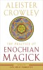 The Practice of Enochian Magick