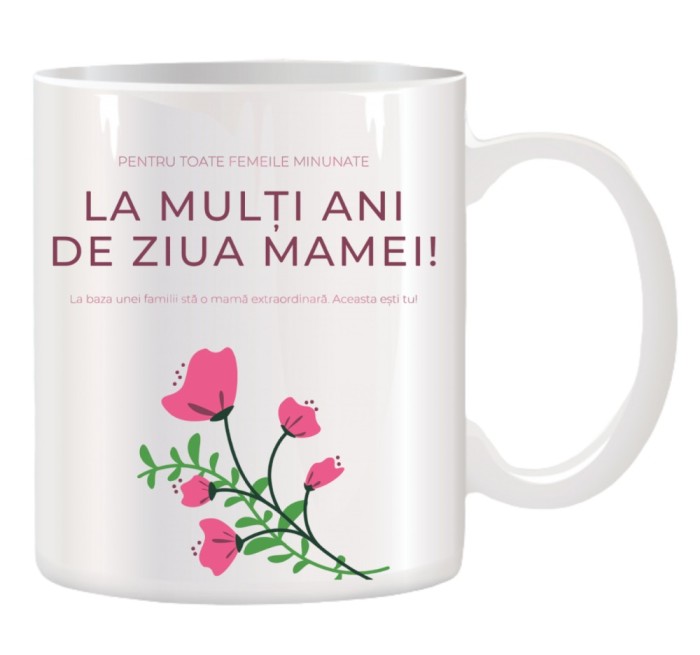 Cana alba personalizata &quot;La multi ani de ziua Mamei&quot;, INOVATIX&reg;. 330ml