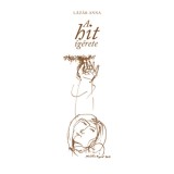 A hit &iacute;g&eacute;rete - L&aacute;z&aacute;r Anna