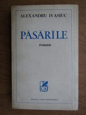 Al. Ivasiuc - Pasarile foto
