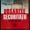 Carmen Chivu, Mihai Albu - Dosarele Securitatii. Studii de caz