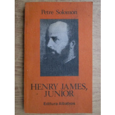 Petre Solomon - Henry James, Junior