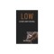 Low: An Honest Advent Devotional