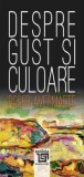 Despre gust si culoare - Paideia