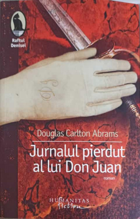 JURNALUL PIERDUT AL LUI DON JUAN-DOUGLAS CARLTON ABRAMS