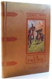 LA PRAIRIE par FENIMORE COOPER , 1931