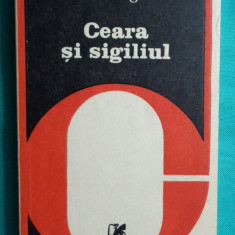 Mircea Iorgulescu - Ceara si sigiliul ( critica literara )