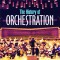 The History of Orchestration