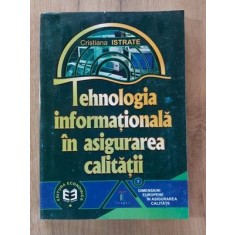 Tehnologia informationala in asigurarea calitatii-Cristiana Istrate