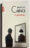 Catedrala &ndash; Raymond Carver