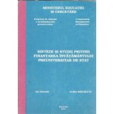 Sinteze si studii privind finantarea invatamantului preuniversitar de stat - Ilie Dogaru
