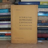 V. ANGHEL - SFARSITUL DOMINATIUNEI CAPITALISTE _ SPRE UN NOU IDEAL SOCIAL , 1934