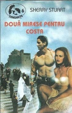 Doua mirese pentru Costa - Sherry Stuart
