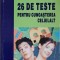 26 DE TESTE PENTRU CUNOASTEREA CELUILALT-ADRIAN NECULAU-316475