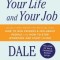 How to Enjoy Your Life and Your Job