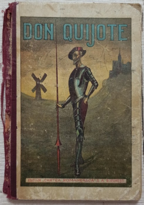 Viata si aventurile viteazului si nobilului Don Quijote de la Mancha ...