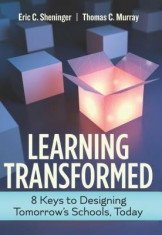 Learning Transformed: 8 Keys to Designing Tomorrow&amp;#039;s Schools, Today foto