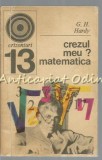 Crezul Meu? Matematica! - G. H. Hardy