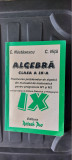 Cumpara ieftin ALGEBRA CLASA A IX A REZOLVAREA PROBLEMELOR PENTRU PROGRAMELE M1, M2 NASTASESCU, Clasa 9, Matematica