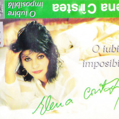 Caseta audio: Elena Cirstea - O iubire imposibila ( 1995 , originala )