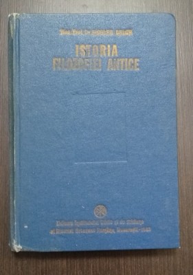 ISTORIA FILOZOFIEI ANTICE - DIAC. PROF. DR. NICOLAE BALCA foto